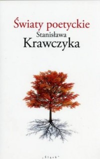 Światy poetyckie Stanisława Krawczyka - okładka książki