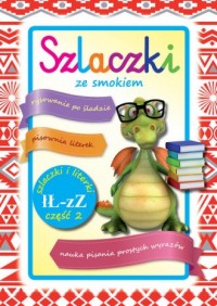 Szlaczki ze smokiem cz. 2 łŁ-zZ - okładka książki