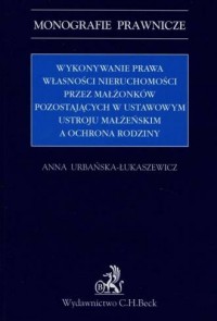 Wykonywanie prawa własności nieruchomości - okładka książki