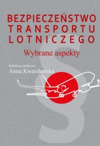 Bezpieczeństwo transportu lotniczego - okładka książki