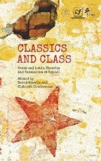 Classics and Class. Greek and Latin - okładka książki