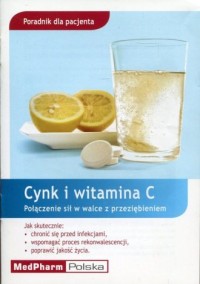 Cynk i witamina C. Poradnik dla - okładka książki