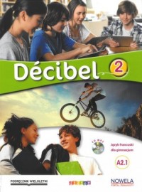 Decibel 2. Podręcznik (+ CD). Wersja - okładka podręcznika