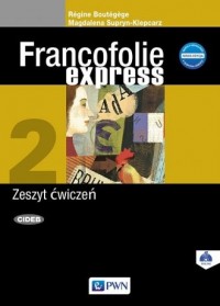 Francofolie express 2. Zeszyt ćwiczeń. - okładka podręcznika