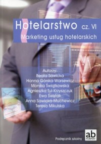 Hotelarstwo cz. 6. Marketing usług - okładka podręcznika
