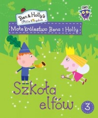 Małe Królestwo Bena i Holly 3. - okładka książki