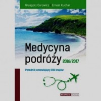 Medycyna podróży 2016/2017. Poradnik - okładka książki