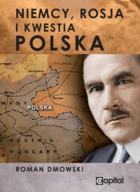 Niemcy, Rosja i kwestia Polska - okładka książki