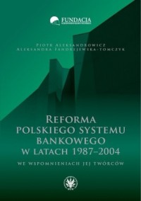 Reforma polskiego systemu bankowego - okładka książki