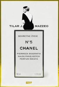 Sekretne życie Chanel No. 5. Pierwsza - okładka książki