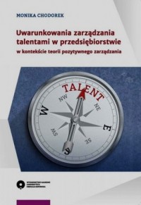 Uwarunkowania zarządzania talentami - okładka książki