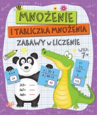 Zabawy w liczenie. Mnożenie i tabliczka - okładka książki