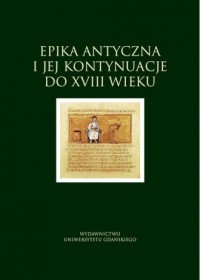 Epika antyczna i jej kontynuacje - okładka książki
