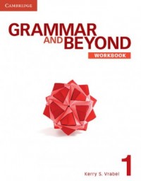 Grammar and Beyond 1. Workbook - okładka podręcznika