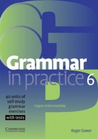 Grammar in Practice 6. Upper-intermediate - okładka podręcznika