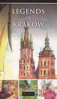 Legends of Krakow. Legendy o Krakowie - okładka książki