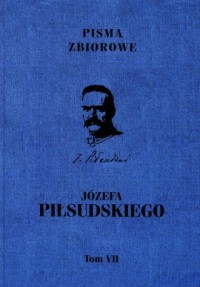 Pisma zbiorowe Józefa Piłsudskiego - okładka książki