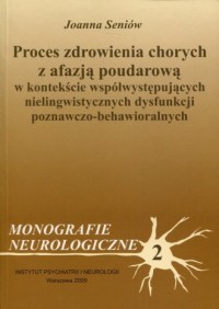 Proces zdrowienia chorych z afazją - okładka książki