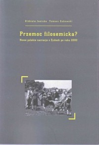 Przemoc filosemicka? Nowe polskie - okładka książki