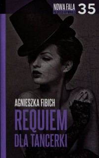 Requiem dla tancerki. Seria: Nowa - okładka książki
