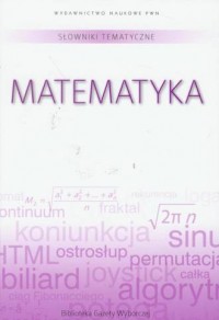 Słownik tematyczny. Matematyka - okładka książki