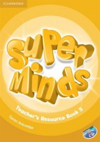 Super Minds 5. Teachers Resource - okładka podręcznika