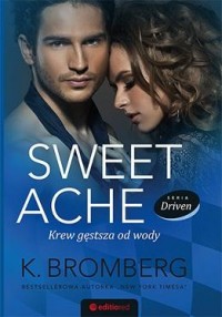 Sweet Ache. Krew gęstsza od wody. - okładka książki