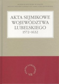 Akta sejmikowe województwa lubelskiego - okładka książki