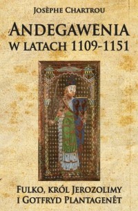 Andegawenia w latach 1109-1151. - okładka książki