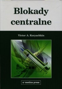 Blokady centralne - okładka książki