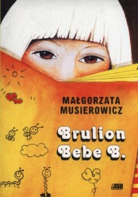 Brulion Bebe B. - okładka książki