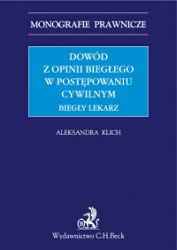 Dowód z opinii biegłego w postępowaniu - okładka książki