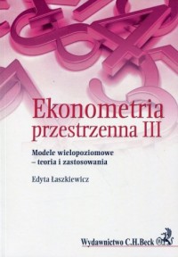 Ekonometria przestrzenna III. Modele - okładka książki