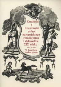 Krasiński i Kraszewski wobec europejskiego - okładka książki
