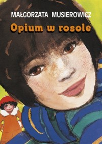 Opium w rosole - okładka książki