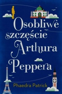 Osobliwe szczęście Arthura Peppera - okładka książki