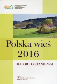 Polska wieś 2016. Raport o stanie - okładka książki