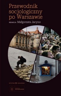 Przewodnik socjologiczny po Warszawie - okładka książki