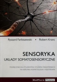 Sensoryka. Układy somatosensoryczne. - okładka podręcznika