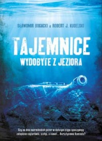 Tajemnice wydobyte z jeziora - okładka książki