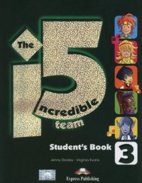 The Incredible 5. Team 3. Students - okładka podręcznika