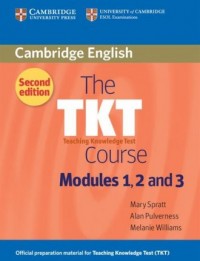 The TKT Course. Modules 1, 2 and - okładka podręcznika