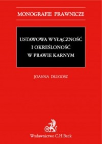 Ustawowa wyłączność i określoność - okładka książki