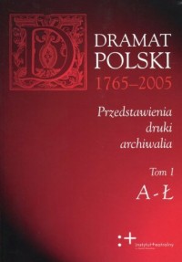 Dramat polski 1765-2005. Tom 1-3 - okładka książki