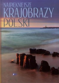 Najpiękniejsze krajobrazy Polski - okładka książki
