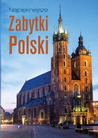 Najpiękniejsze zabytki Polski - okładka książki