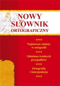 Nowy słownik ortograficzny - okładka książki