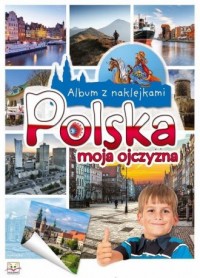 Polska. Album z naklejkami  - okładka książki
