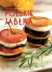 Polskie jabłka. Poszerzamy kulinarne - okładka książki