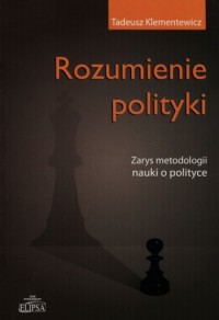 Rozumienie polityki. Zarys metodologii - okładka książki